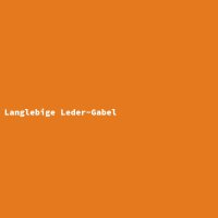 Langlebige Leder-Gabel