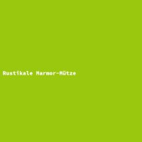 Rustikale Marmor-M&uuml;tze
