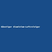 G&uuml;nstiger Aluminium-Luftreiniger